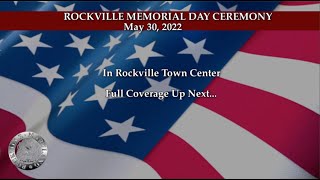 2022 Rockville Memorial Day Ceremony [upl. by Ferrand]