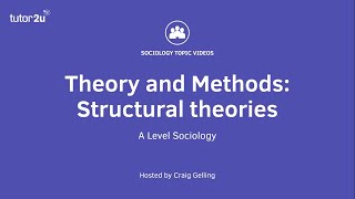 Sociological Theory Structural Theories Sociology Theory amp Methods [upl. by Nnyleve441]