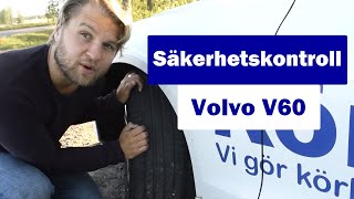 Säkerhetskontroll volvo V60 [upl. by Orenid578]