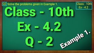 Class  10 Ex  42 Q2 Maths Quadratic Equations NCERT CBSE [upl. by Domini483]