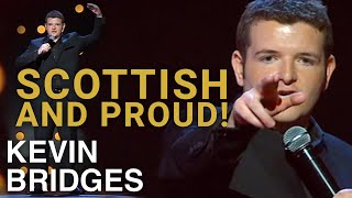 Proud To Be Scottish  Kevin Bridges [upl. by Brey]