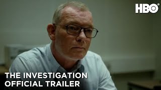 The Investigation Official Trailer  HBO [upl. by Trevlac]