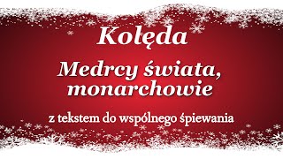 Mędrcy świata monarchowie  Kolędy Polskie z tekstem  Babadu TV [upl. by Aridaj87]