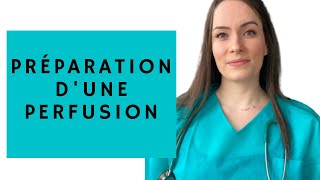 SOINS INFIRMIERS N°1  PRÉPARATION DUNE PERFUSION [upl. by Nahtanoy473]