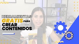 Herramientas GRATIS para crear contenidos en Redes Sociales [upl. by Ehtyaf]