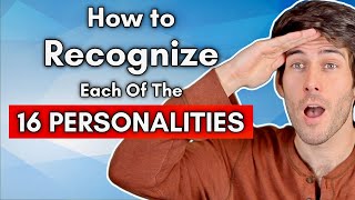 How to Recognize Each of the 16 Personalities [upl. by Tor751]