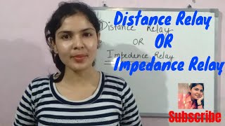 Distance or Impedance Relay full explanation Part 1 [upl. by Othilia]