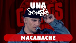 Una Scurtă  Episodul 12 Macanache [upl. by Assisi]