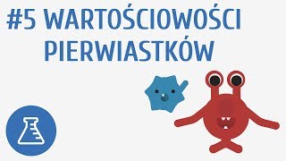 Wartościowości pierwiastków 5  Tworzenie związków chemicznych [upl. by Alvira]