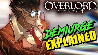 Who Is Demiurge  OVERLORD Demiurge  Jaldabaoth  Lore Creation amp Twisted Characteristics [upl. by Odlanyar]