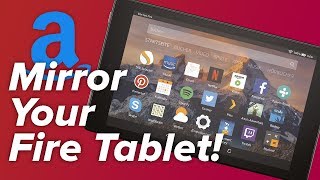 How to Mirror Your Fire Tablet to Your TV [upl. by Vardon249]