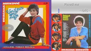 Dragana Mirkovic  Umiljato oko moje  Audio 1985  CEO ALBUM [upl. by Isadora915]