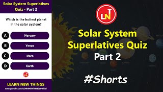 Solar System Superlatives Quiz  Part 2  6 Questions  Shorts  General Science Quiz  Space [upl. by Bronny]