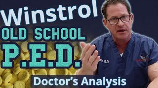 Winstrol  Old School PED  Doctors Analysis of Side Effects amp Properties [upl. by Nilekcaj772]