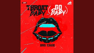 Throat Baby Go Baby [upl. by Jeannie]