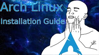 Arch Linux Installation Guide Best on YouTube [upl. by Brag]