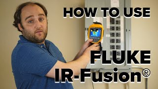 How to use Fluke IRFusion®  Expert Demonstration [upl. by Kowalski]