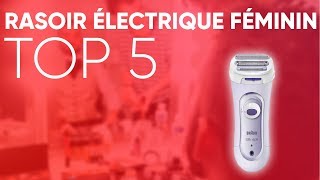 TOP5  MEILLEUR RASOIR ÉLECTRIQUE FÉMININ [upl. by Eberhard]