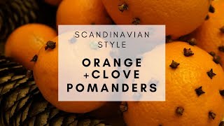 Holiday Orange  Clove Pomanders  SCANDINAVIAN STYLE [upl. by Nancey]