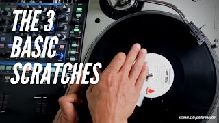 3 Basic Scratches  Watch And Learn  Scratch DJ Academy [upl. by Ellocin]