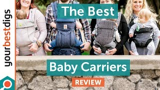 The Best Baby Carriers  Reviewed amp Tested [upl. by Hakaber860]