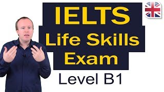 IELTS Life Skills Exam Guide  Level B1 [upl. by Teddman]