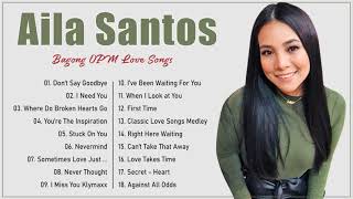 Aila Santos Nonstop Cover Songs 2021  Aila Santos Greatest Hits  Beautifful OPM Love Songs [upl. by Noyrb802]