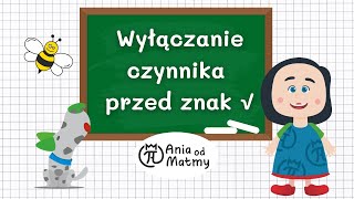 Jak wyłączyć czynnik przed znak pierwiastka [upl. by Anniken750]