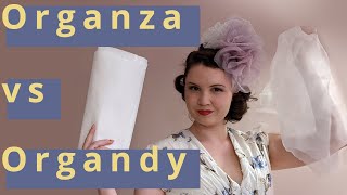 Millinery Fabrics  What is silk organza and how is it different to cotton organdy [upl. by Wrand]