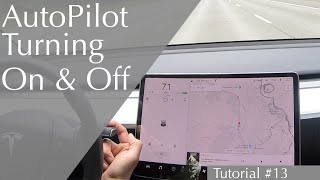 How to turn on and off autopilot  Tesla Model 3 Tutorial 13 [upl. by Ssirk]