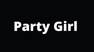 “Party Girl” 1 Hour Clean “StaySolidRocky” [upl. by Frame]