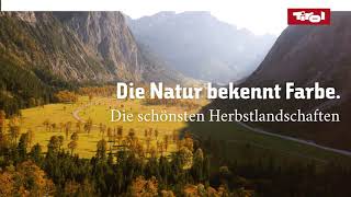 Urlaub in den Alpen Top 10 schönste Herbstlandschaften in Tirol [upl. by Eniloj690]