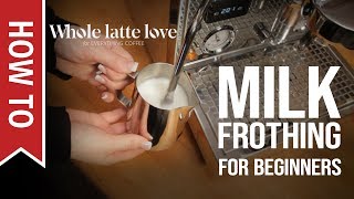 How To Milk Frothing for Beginners 5 Tips [upl. by Elyagiba]