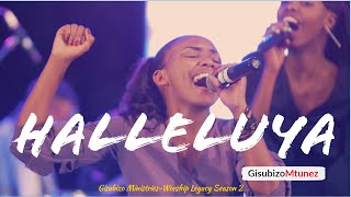 Halleluya  Gisubizo Ministries  Worship Legacy Season 2 [upl. by Tami]