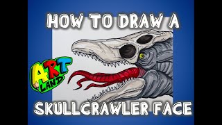 How to Draw a SKULLCRAWLER FACE [upl. by Koss95]