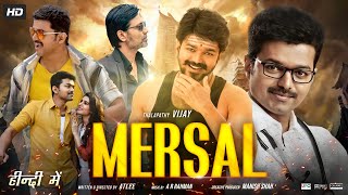 Mersal Full Movie In Hindi Dubbed  Thalapathy Vijay  Nithya Menen  Samantha  Review amp Facts HD [upl. by Gregorius371]