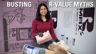 Busting Rvalue insulation MYTHS [upl. by Miko880]