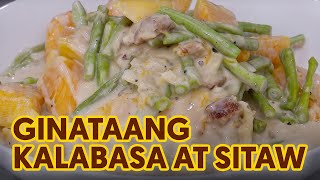 Ginataang Kalabasa at Sitaw [upl. by Enitselec422]