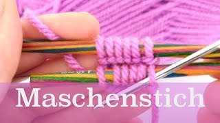 Der Maschenstich  Stricken für Anfänger [upl. by Torey]