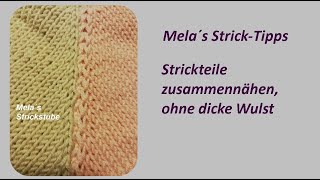 Strickteile zusammennähen ohne dicke Wulst [upl. by Thordis362]