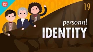 Personal Identity Crash Course Philosophy 19 [upl. by Yenaj]