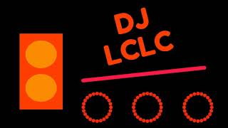 LcLc DJ Lclc Music [upl. by Muller32]