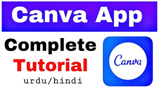 Canva App Complete Urdu Tutorial  Canva App kaise use kare [upl. by Ahsat339]