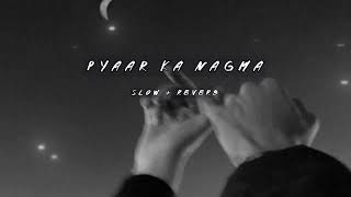 Ek Pyaar Ka Nagma Hai slow ampreverb [upl. by Annodal581]