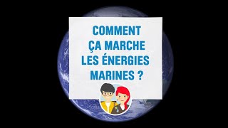 Comment ça marche les énergies marines [upl. by Desireah]