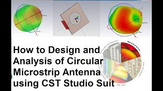 How to Design and Analysis of Circular Microstrip Antenna using CST Studio Suite [upl. by Corrianne488]