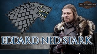 The Life Of Eddard Ned Stark [upl. by Esther964]