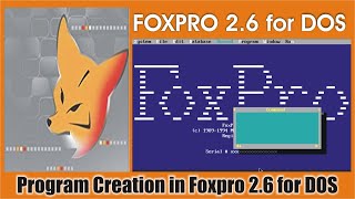 Program Creation in Foxpro 26 for DOS [upl. by Eilyw857]