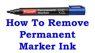 How To Remove Permanent Marker Ink [upl. by Allana841]