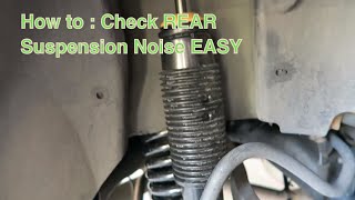 How to Check REAR Suspension noise [upl. by Gilberte]